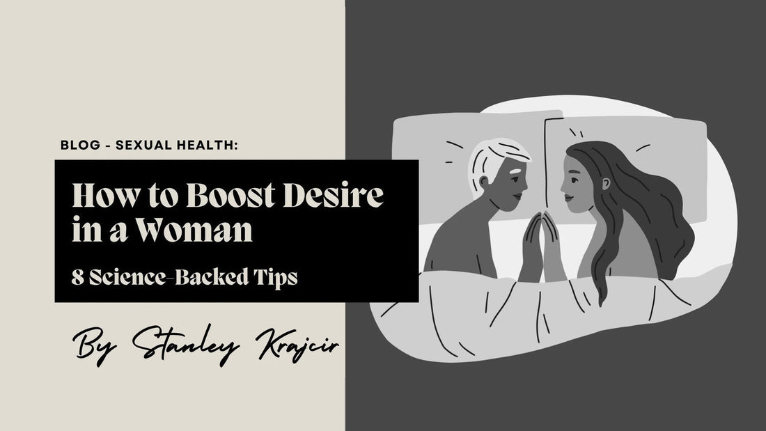 how to boost desire in a woman