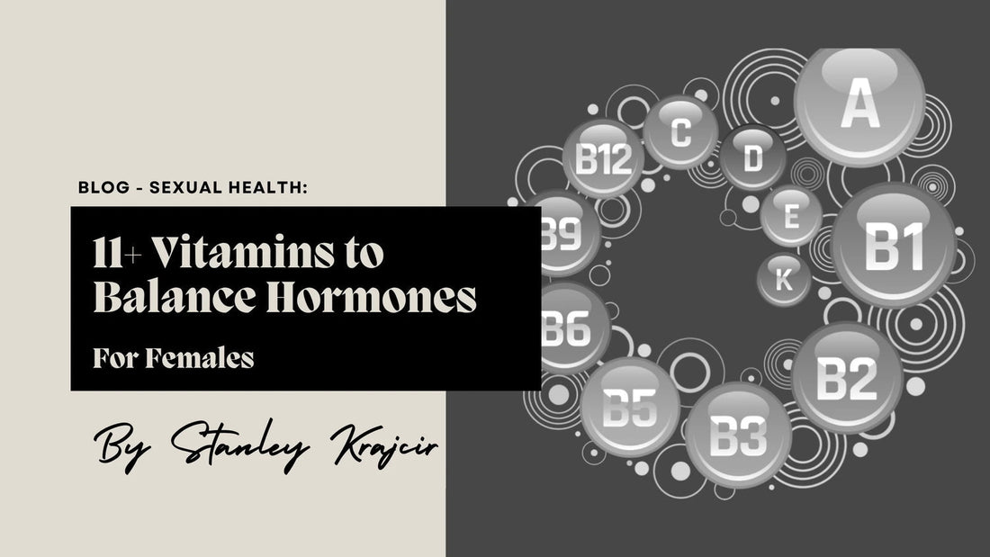 vitamins to balance hormones in females